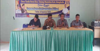 MUSYAWARAH DESA (MUSDES) DESA TASIK SERAI TAHUN ANGGARAN 2021
